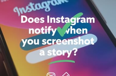 Does Instagram Notify When You Screenshot A Story