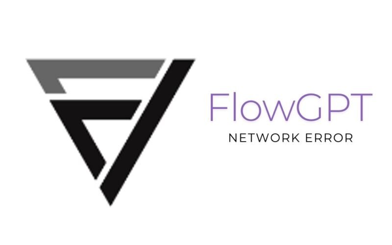 FlowGPT Network Error