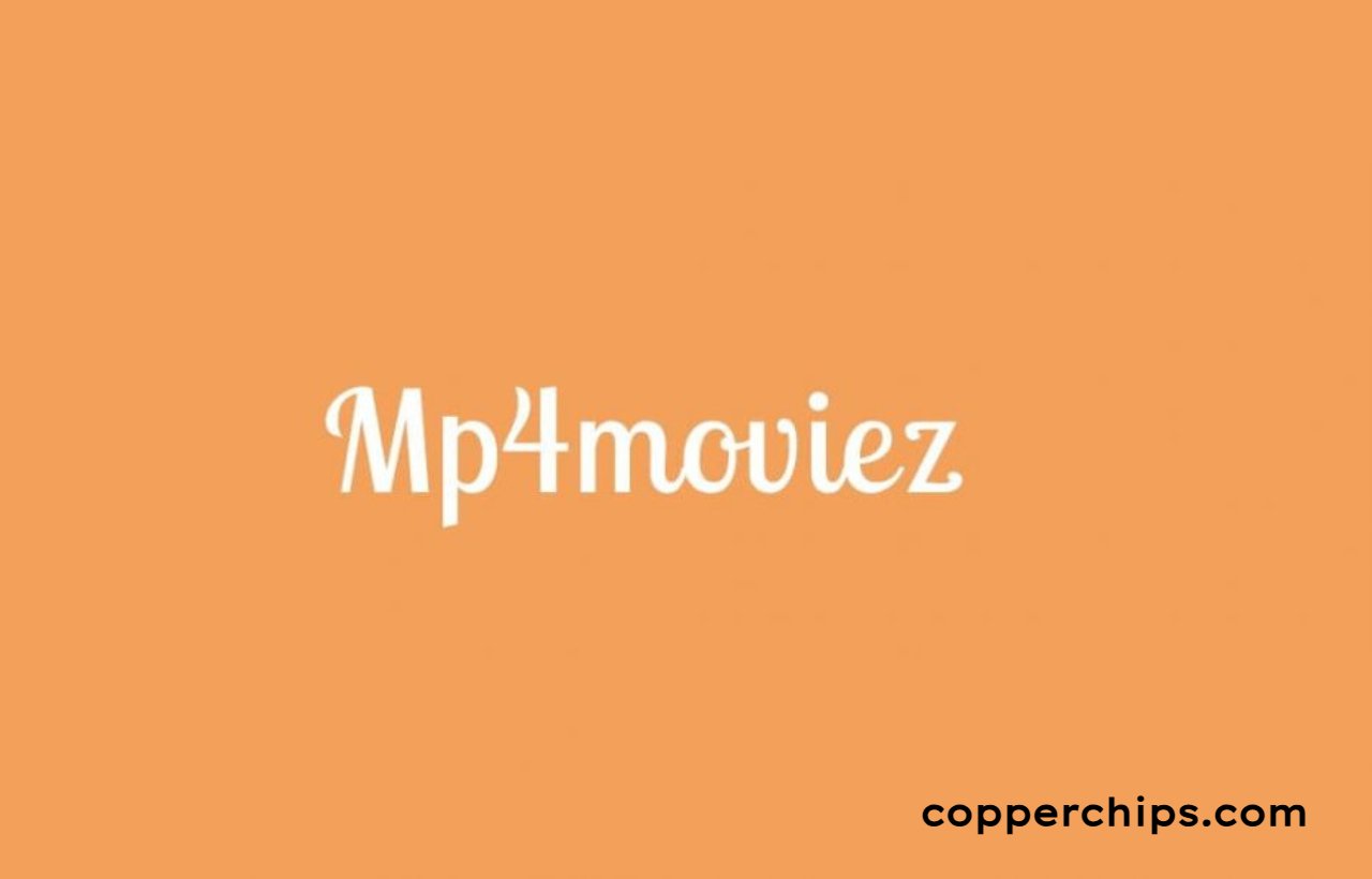 MP4Moviez: The Ultimate Platform for Free Movie Downloads - Copper Chips