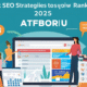 atfboru SEO content strategy optimization