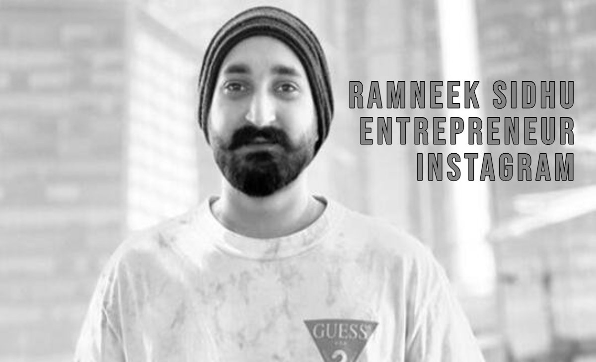 Ramneek Sidhu Entrepreneur Instagram