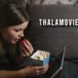 Thalamovies .Com