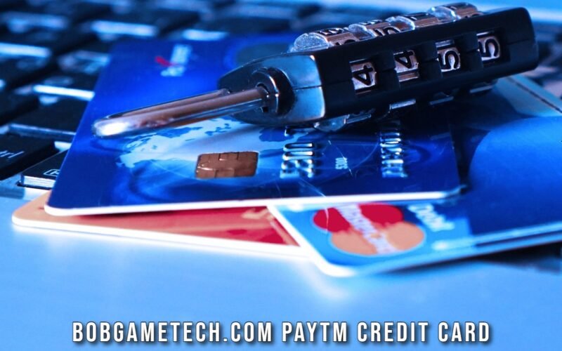 Bobgametech.com Paytm Credit Card