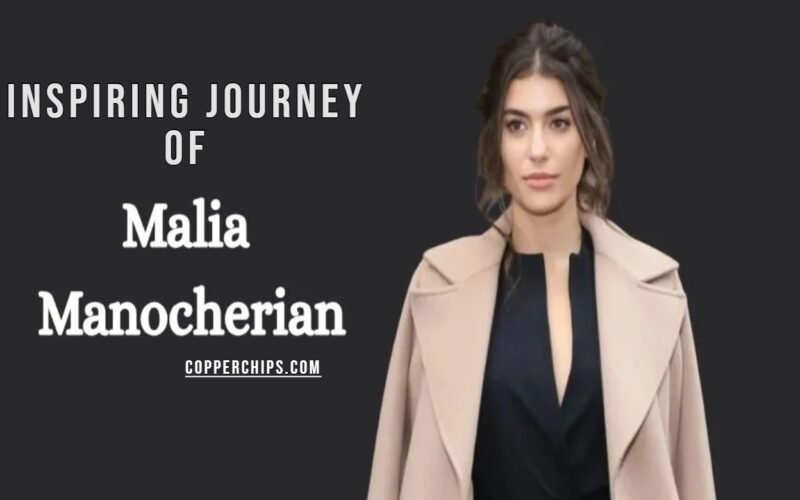 Malia Manocherian