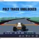 Poly Track Unblocked