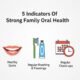 5 Indicators Of Strong Family Oral Health